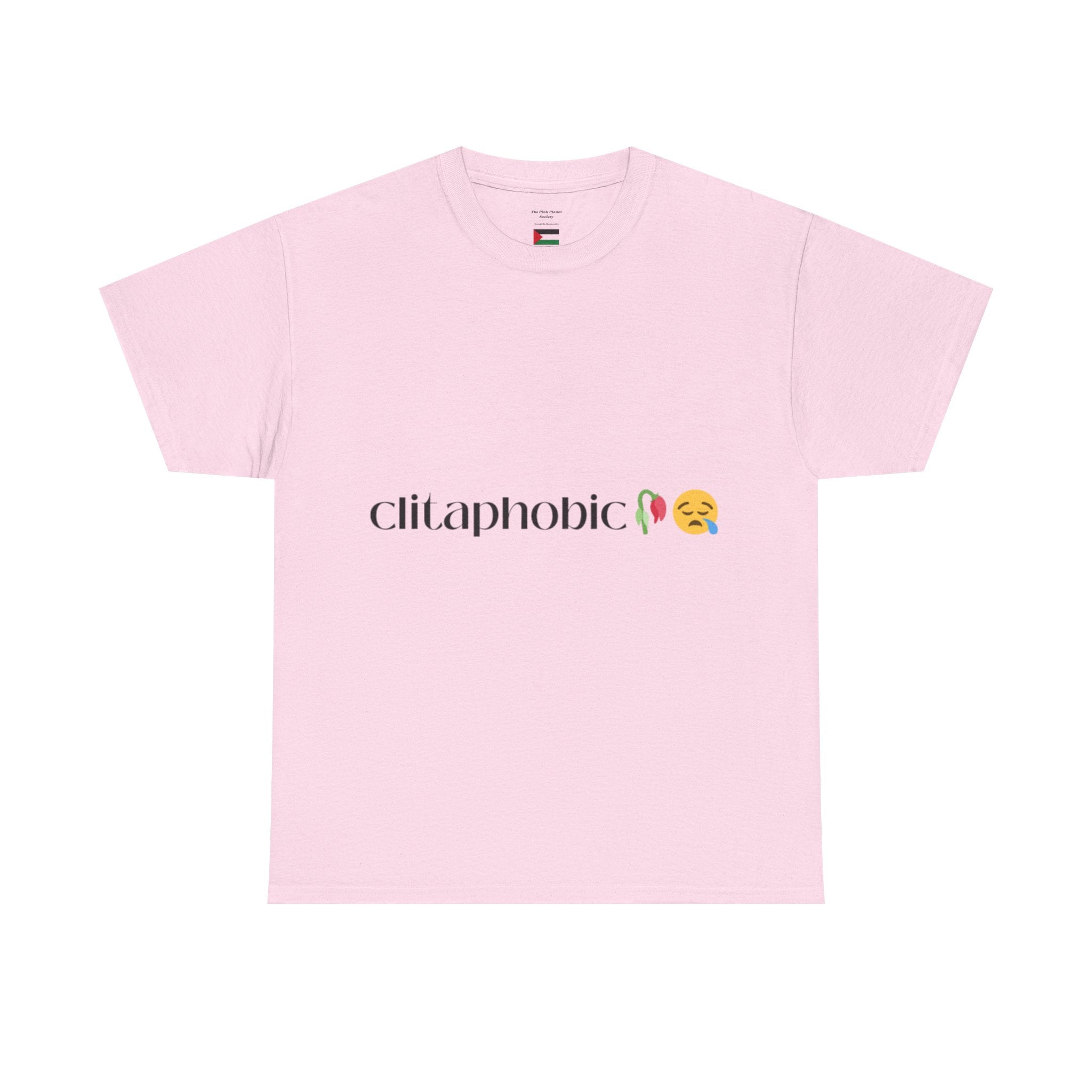 Clitaphobic Tee – Call it what it is. Wear it loud.
