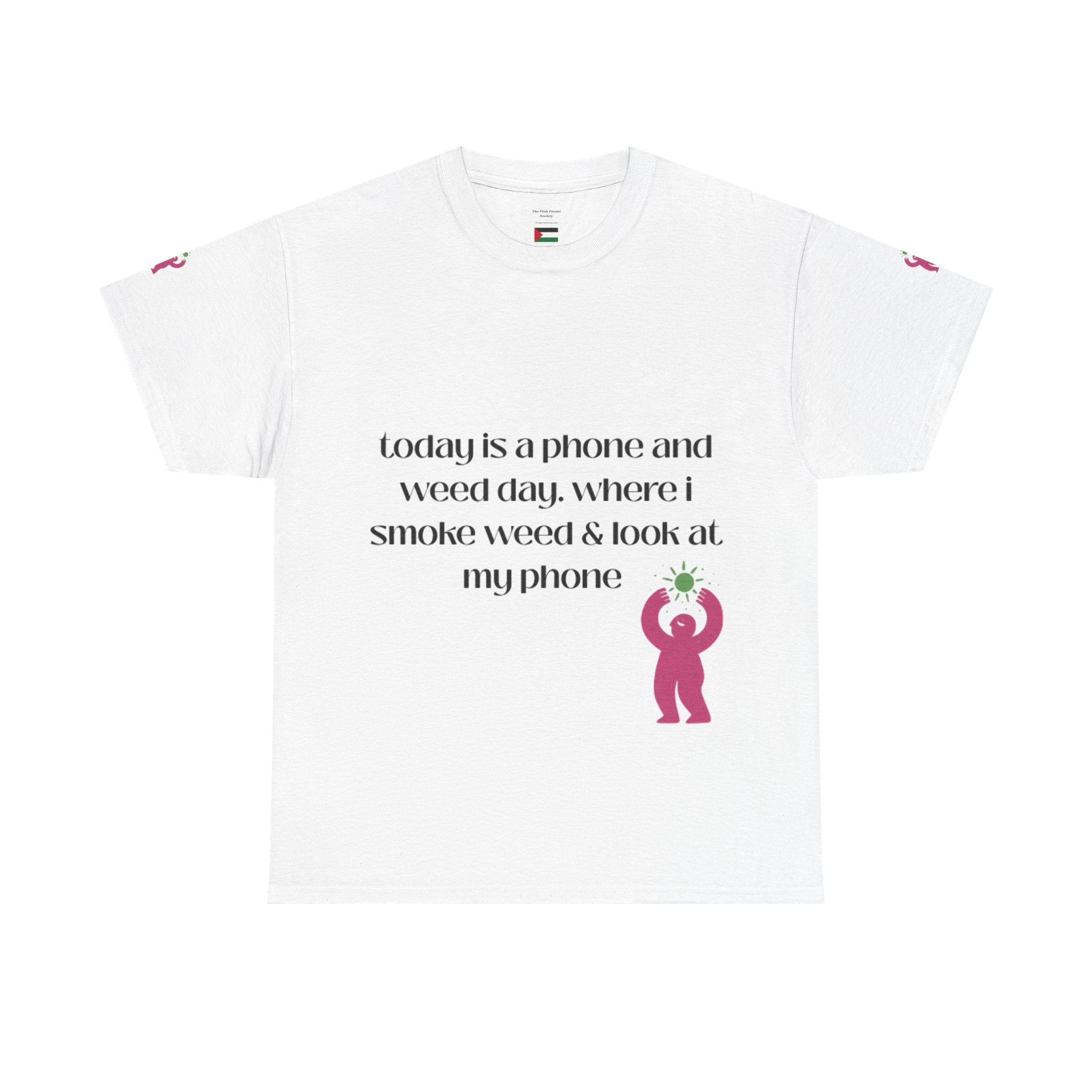 Phone & Weed Tee – For the girls who know their priorities.